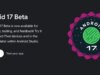 Google revive o Android 17 Beta 1 poucos dias após interromper o lançamento