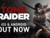 Reinicialização de Tomb Raider é lançada para iOS e Android
